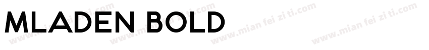 Mladen Bold字体转换